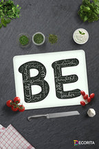 Being Temalı | Cam Kesme Tahtası - Cam Kesme Tablası | 29cm x 34cm