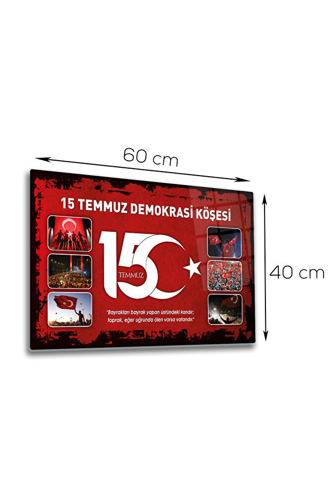 Cam Tablo | 15 Temmuz Demokrasi Köşesi | Kırmızı  Fon | 40cm x 60cm