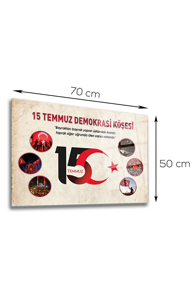 Cam Tablo | 15 Temmuz Demokrasi Köşesi | Krem Fon | 50cm x 70cm