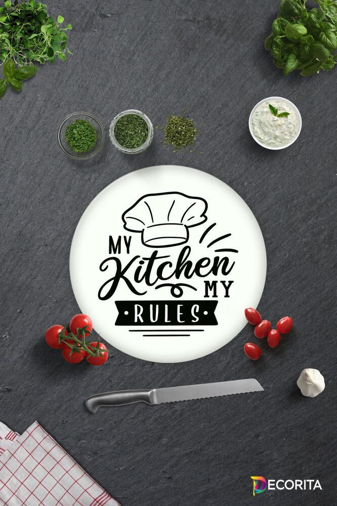 Beyaz Fon My Kitchen My Rules | Cam Kesme Tahtası - Cam Kesme Tablası  Çap32 cm