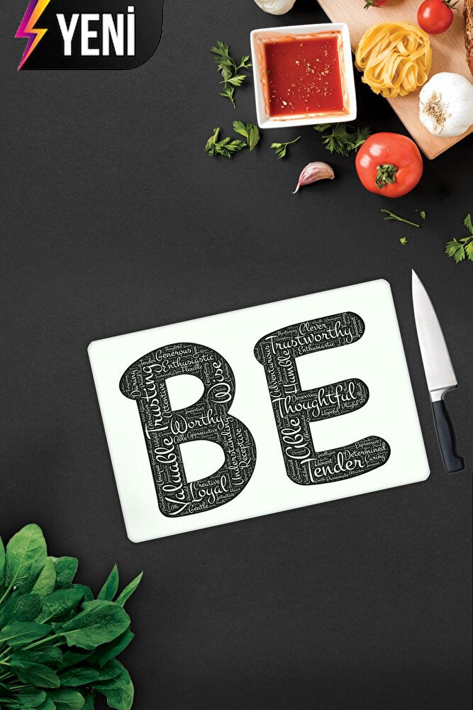 Being Temalı | Cam Kesme Tahtası - Cam Kesme Tablası | 29cm x 34cm