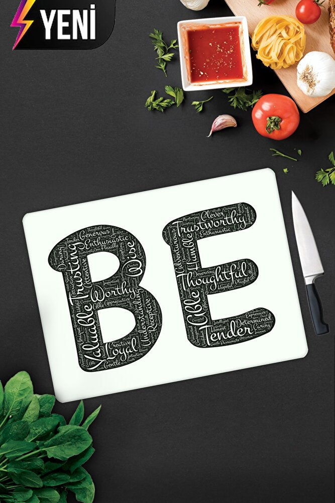 Being Temalı | Cam Kesme Tahtası - Cam Kesme Tablası | 29cm x 34cm