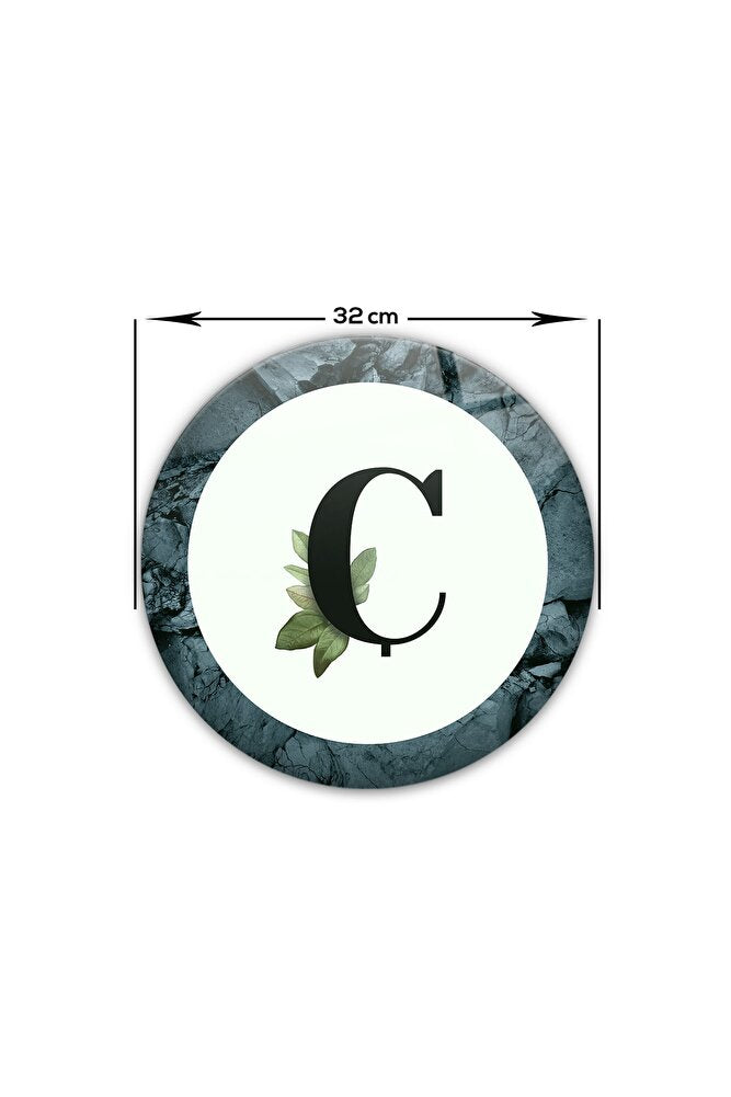 Cam Kesme Tahtası - Cam Kesme Tablası | Harfli Tasarım | Ç | Çap32cm