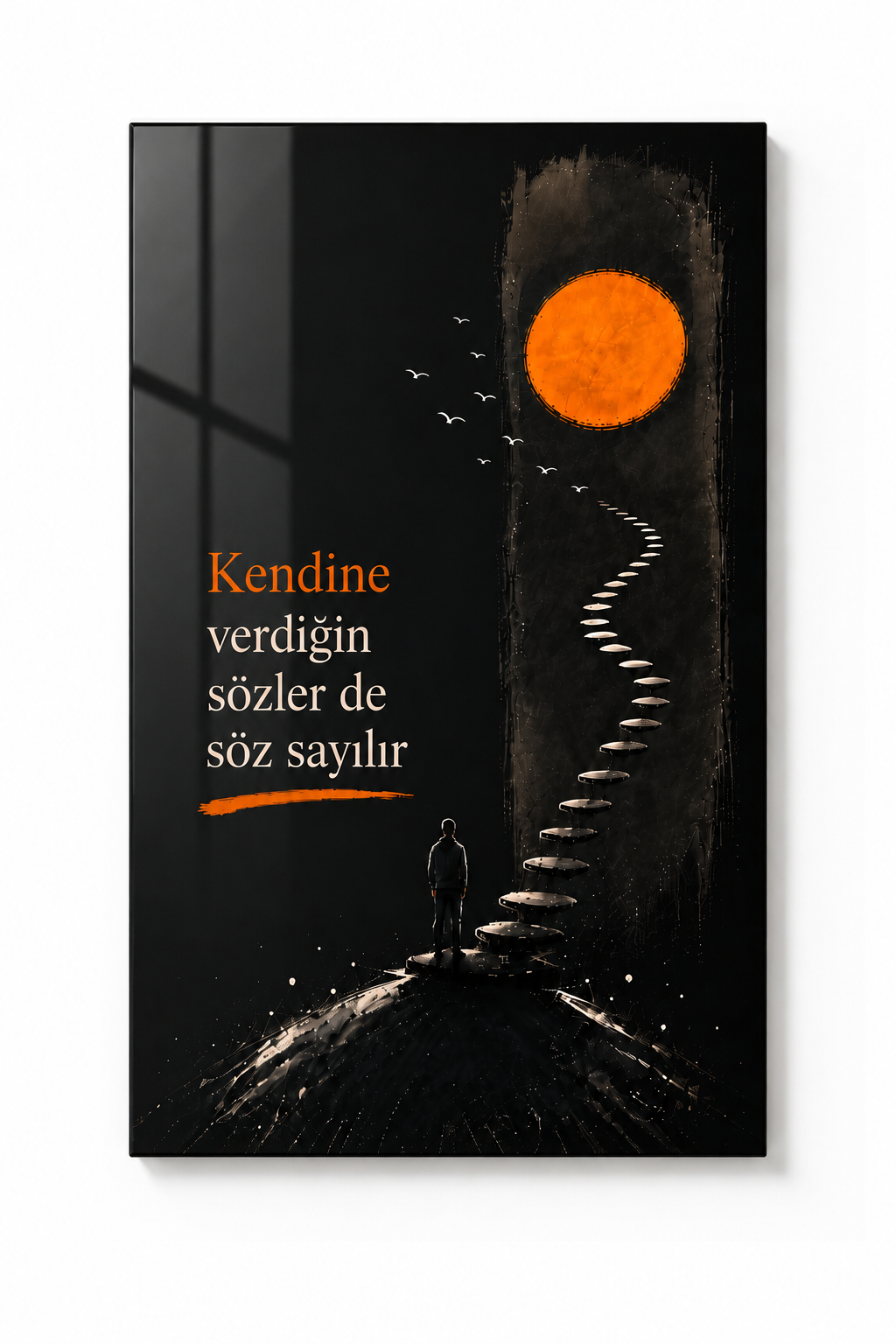 Cam Tablo | Kendine Verdiğin Söz - 1 | 40cm x 60cm